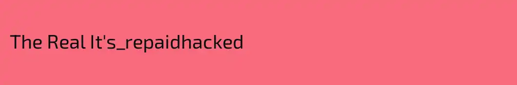 The Real It's_repaidhacked